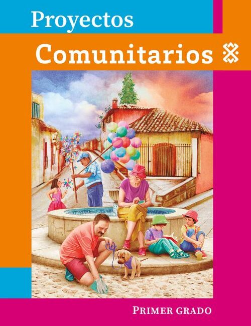 Libro De Proyectos Escolares Primer Grado De Primaria