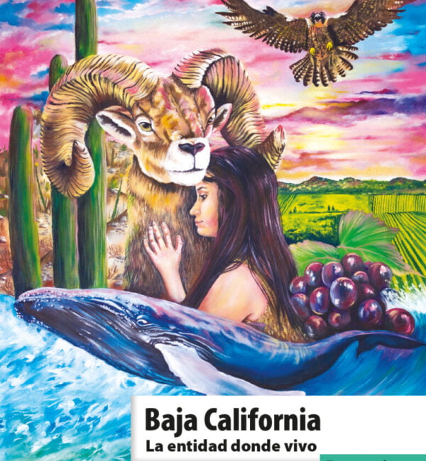 Baja California. La entidad donde vivo 3 grado primaria