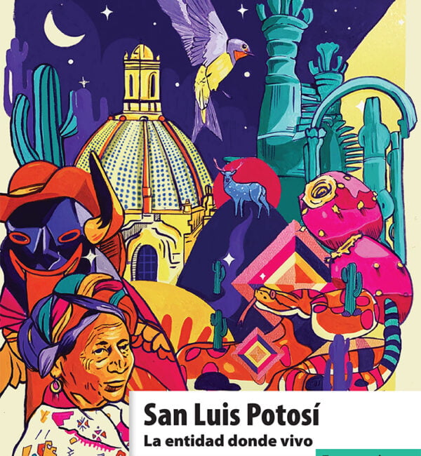 San Luis Potosí. La entidad donde vivo 3 grado primaria