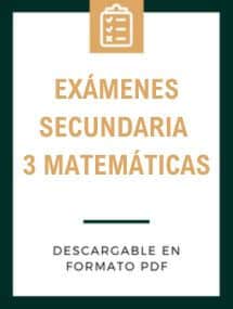 Exámenes secundaria 3 Matemáticas
